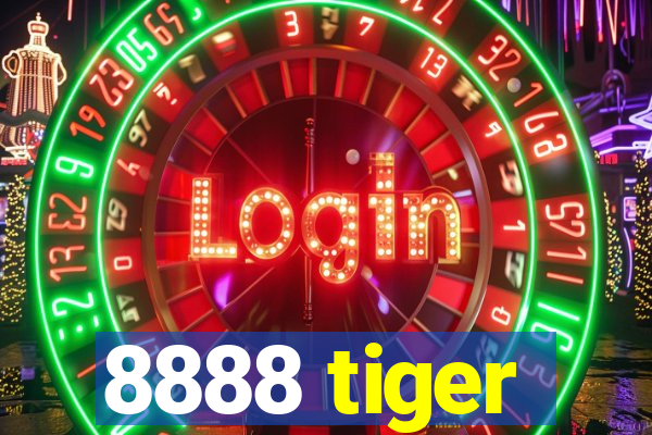 8888 tiger